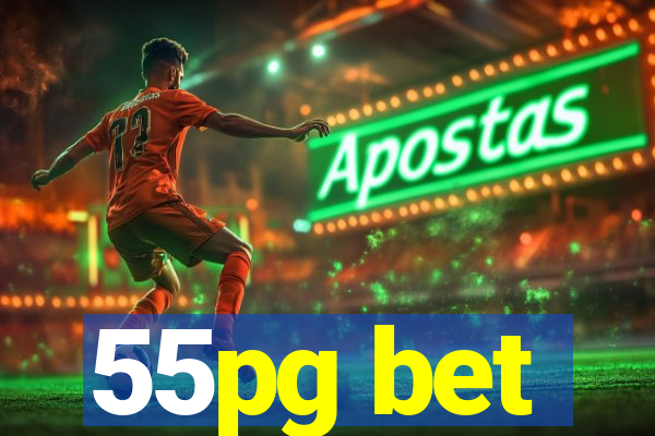 55pg bet